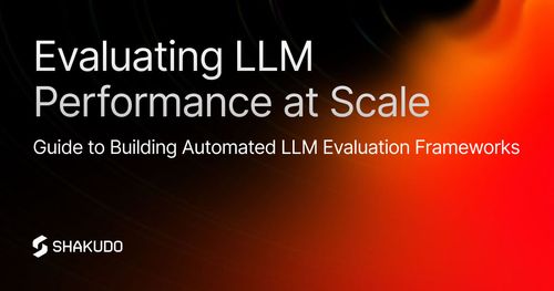 Evaluating Llm Performance At Scale A Guide To Building Automated Llm